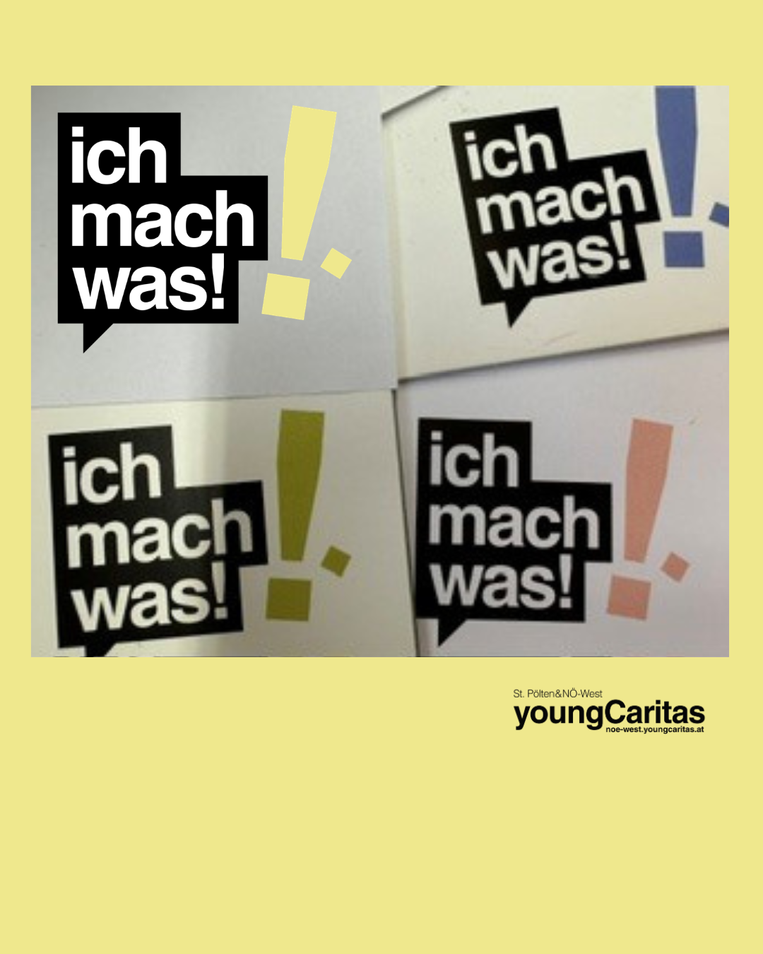 Vielfältige Plakate mit der Aufschrift 'ich mach was!' in verschiedenen Farben und Formen.